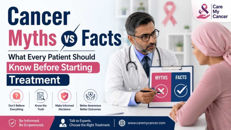 Cancer Myths vs Facts What Every Patient Should Know Before Starting Treatment
